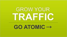 GROW YOUR TRAFFIC - GO ATOMIC